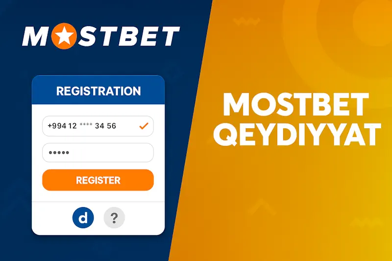 Mostbet qeydiyyat
